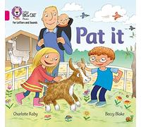 Pat it: Band 01A/Pink A (Collins Big Cat Phonics for Letters and Sounds)