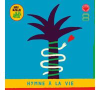 Pat Kalla & Le Super Mojo Hymne À La Vie (Vinyl) 12" Album