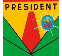 Pat Kalla & Le Super Mojo - Président (vinyl) [Vinilo]