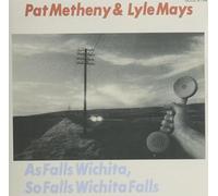 Pat Metheny - As Falls Wichita. So Falls Wichita Falls