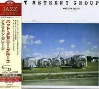 Pat Metheny Group - American Garage