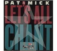Pat & Mick - Let's all chant (1988) / Vinyl Maxi Single [Vinyl 12'']