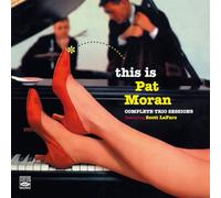 Pat Moran - This Is Pat Moran, Complete Trio Sessions