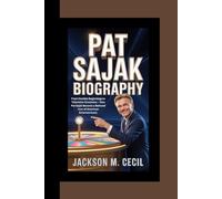 PAT SAJAK BIOGRAPHY: From humble beginnings to television greatness - how pat sajak became a beloved icon of American entertainment