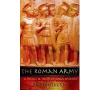 Pat Southern The Roman Army (Tapa blanda)