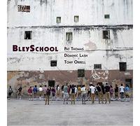 Pat Thomas & Dominic Las - BleySchool [Vinilo]