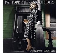 Pat Todd & The Rank Outsiders The Past Came Callin' (CD) Album (Importación USA)