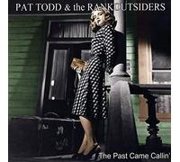 Pat Todd & The Rankoutsiders - The Past Came Callin [Vinilo]