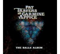Pat travers and carmine appice - The balls album