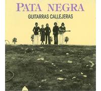 PATA NEGRA - GUITARRAS CALLEJERAS [Vinilo]