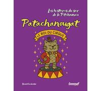 Patachanougat, le roi du cirque