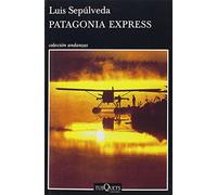 Patagonia Express: 252 (Andanzas)
