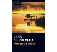 Patagonia Express | Luis Sepúlveda