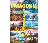 Patagonia Guida di viaggio 2026