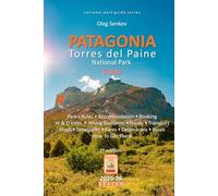 PATAGONIA, Torres del Paine National Park Guide: 1