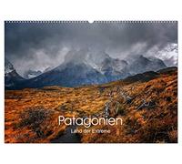 Patagonien-Land der Extreme (Wandkalender 2026 DIN A2 quer), CALVENDO Monatskalender: Eine Reise durch das sagenumwobene Patagonien in 12 atemberaubenden Bildern
