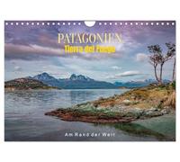 Patagonien, Tierra del Fuego: Am Rand der Welt (Wandkalender 2026 DIN A4 quer), CALVENDO Monatskalender: Wo die Welt endet, beginnt die Wildnis