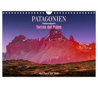 Patagonien, Torres del Paine Nationalpark: Am Rand der Welt (Wandkalender 2026 DIN A4 quer), CALVENDO Monatskalender: Erleben Sie die Kraft der Natur