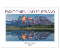 Patagonien und Feuerland (Wandkalender 2026 DIN A4 quer), CALVENDO Monatskalender: Stimmungsvolle Fotografien im südlichen Teil von Chile und Argentinien.