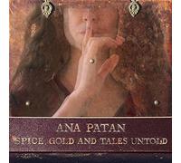 Patan, Ana - Spice, Gold and Tales Untold