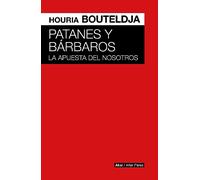 Patanes y bárbaros. La apuesta del nosotros (INTER PARES)