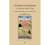 Pātañjalayogaśāstra, la scienza dello Yoga: Lo Yoga Sūtra di Patañjali con il Commentario di Vyāsa: 5