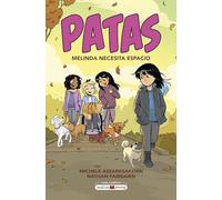 Patas 2: Melinda necesita espacio