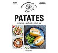 Patates: 35 recettes, 5 ingrédients, 3 étapes maxi