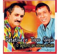 Patativa & Topo Gigio - O Defeito Da Minha Sogra