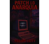Patch 1.0: Anarquia