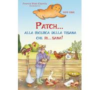 Patch... alla ricerca della tisana che ri... sana!