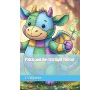 Patch and the Starlight Thread