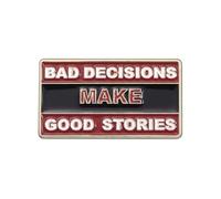 Patch Nation Bad Choices Make Good Stories - Broche de metal, 30mm x 15mm, Aluminio