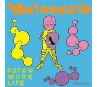 Patch Work Life - Melanesia