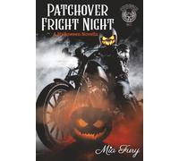 Patchover Fright Night: A Halloween Phoenix MC Novella (Phoenix MC Series)