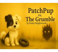 PatchPup V.S. The Grumble
