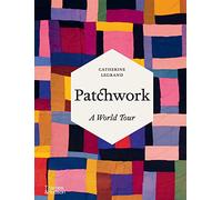 Patchwork: A World Tour