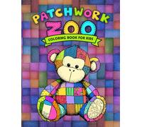 Patchwork Zoo Coloring Book for Kids: 2 Fun Animal Designs with Thick Lines - Tigers, Giraffes, Hippos, Bears, Zebras & More | Easy Toddler & Preschool Coloring Pages, 8.5 x 11 Inch