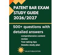 Patent Bar Exam Study Guide 2026/2027: Complete Review of Patent Law, MPEP Rules, Practice Questions, and Proven Strategies to Pass on Your First Attempt