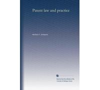 Patent law and practice