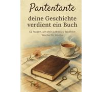 Patentante, deine Geschichte verdient ein Buch: Ein Erinnerungsbuch mit 52 Fragen, um ihre Lebensgeschichte festzuhalten - Das perfekte Geschenk zum Geburtstag, zu Weihnachten oder einfach so