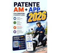 Patente AM con App Interattiva: Teoria semplice e sintetica, scarica l’app con esercizi interattivi e simulazioni d’esame.