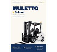 Patentino Muletto a Schemi 2026: Manuale di formazione per l'abilitazione alla conduzione di carrelli elevatori semoventi. Tutta la teoria in schemi, ... meno, ricordi di più. (Patenti a Schemi)