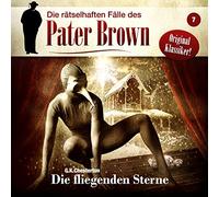 Pater Brown - Folge 7-die Fliegenden Sterne