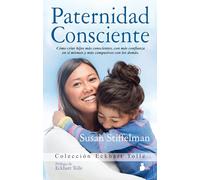 PATERNIDAD CONSCIENTE (AUTOAYUDA)