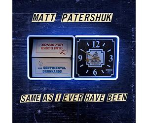 Patershuk, Matt - Same As I Ever Have Been
