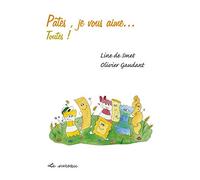 Pâtes, je vous aime... toutes !