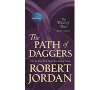 Path of Daggers: Book Eight of 'The Wheel of Time': 8