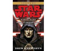 Path of Destruction: Star Wars Legends (Darth Bane): A Novel of the Old Republic: 1 (Star Wars: Darth Bane Trilogy - Legends)
