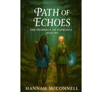 Path of Echoes (The Prophecy of Darkness)